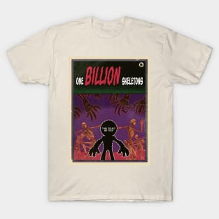 One BILLION Skeletons T-Shirt